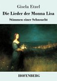 Die Lieder der Monna Lisa Die Lieder der Monna Lisa