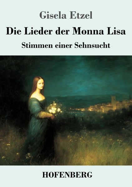 Die Lieder der Monna Lisa