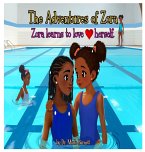 The Adventures of Zora - Zora Learns to Love Herself