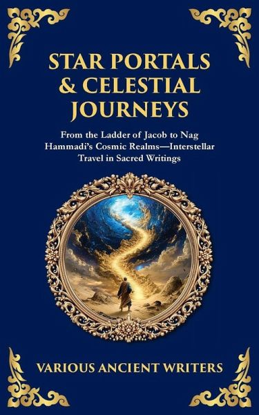 Star Portals & Celestial Journeys Star Portals & Celestial Journeys