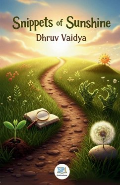 Snippets of Sunshine - Vaidya, Dhruv