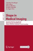 Shape in Medical Imaging (eBook, PDF)