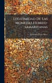 Legitimidad De Las Monedas Hebreo-samaritanas