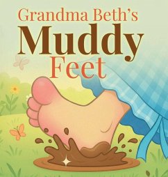Cover GRANDMA BETH'S MUDDY FEET