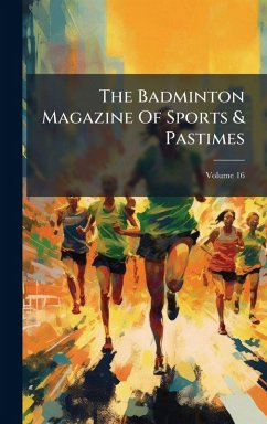 Cover The Badminton Magazine Of Sports & Pastimes