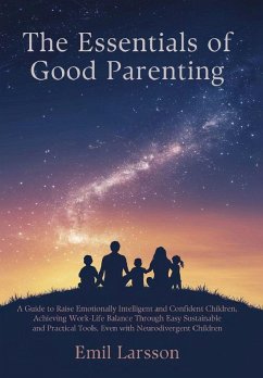 Cover The Essentials of Good Parenting
