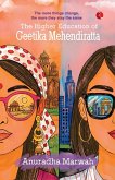 The Higher Education of Geetika Mehendiratta