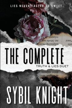 The Complete Truth and Lies Duet - Knight, Sybil