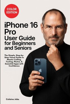 Cover iPhone 16 Pro User Guide for Beginners and Seniors