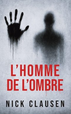 L'homme de l'ombre - Clausen, Nick