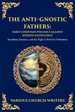 Cover The Anti¿Gnostic Fathers
