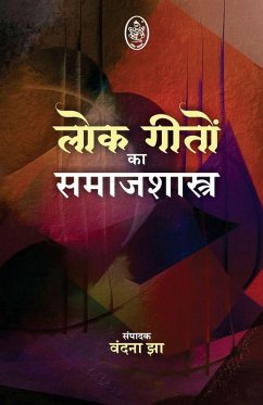 LOKGEETON KA SAMAJSHSTRA - Jha, Bandana