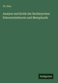 Cover Analyse und Kritik der Berkleyschen Erkenntnistheorie und Metaphysik
