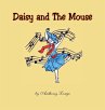 Daisy and The Mouse - Bild 1