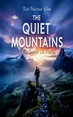 The Quiet Mountains (eBook, ePUB) The Quiet Mountains (eBook, ePUB)