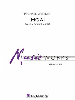 Cover Michael Sweeney, Moai (Song of Ancient Giants) Concert Band Partitur + Stimmen
