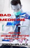 Bad Medicine (George Waterstone Investigations, #5) (eBook, ePUB)