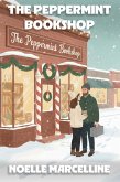 The Peppermint Bookshop: A Heartwarming Christmas Romance (eBook, ePUB)
