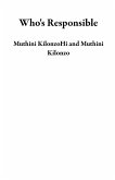 Who's Responsible (eBook, ePUB) Who's Responsible (eBook, ePUB)