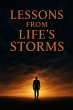 Lessons from Life's Storms (eBook, ePUB) - Bild 1