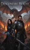 Dragonfire Heresy (Chronicles of Aeridor, #1) (eBook, ePUB) Dragonfire Heresy (Chronicles of Aeridor, #1) (eBook, ePUB)
