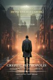 Cryptic Metropolis (Chronicles of Detective Ray Carter, #1) (eBook, ePUB)