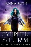 Sylphensturm (Die Spirit Seeker, #1) (eBook, ePUB)
