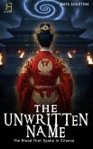 The Unwritten Name - The Blood that Spoke in Silence (eBook, ePUB)