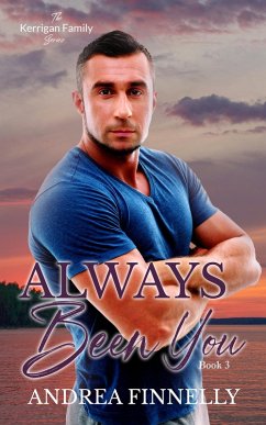 Cover Always Been You (The Kerrigan Family, #3) (eBook, ePUB)