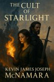 The Cult of Starlight (eBook, ePUB) The Cult of Starlight (eBook, ePUB)