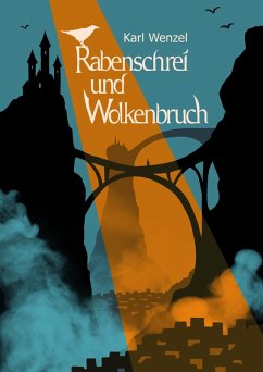 Rabenschrei und Wolkenbruch (eBook, ePUB) Cover Rabenschrei und Wolkenbruch (eBook, ePUB)