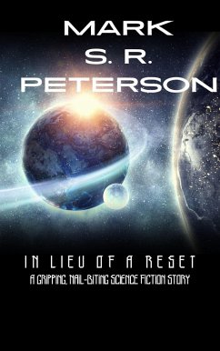 In Lieu Of A Reset (eBook, ePUB) - Peterson, Mark S. R.