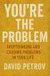 YOU'RE THE PROBLEM Overthinking and... - Bild 1