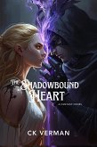 The Shadowbound Heart (eBook, ePUB) The Shadowbound Heart (eBook, ePUB)