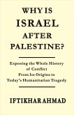 Why is Israel after Palestine? (eBook, ePUB) Why is Israel after Palestine? (eBook, ePUB)