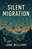 Silent Migration (eBook, ePUB)