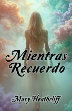 Cover Mientras Recuerdo (eBook, ePUB)