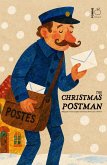 The Christmas Postman: Bilingual French-English Christmas Stories for Children (eBook, ePUB) The Christmas Postman: Bilingual French-English Christmas Stories for Children (eBook, ePUB)