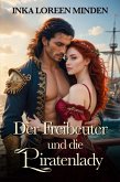 Der Freibeuter und die Piratenlady (eBook, ePUB) Der Freibeuter und die Piratenlady (eBook, ePUB)