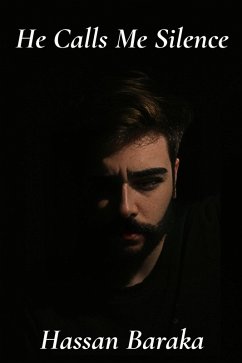 Cover ¿He Calls Me Silence (eBook, ePUB)