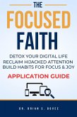 The Focused Faith: An Application Guide for a Digital Fast (eBook, ePUB)
