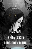 Mayan Priestess's Forbidden Ritual (eBook, ePUB)