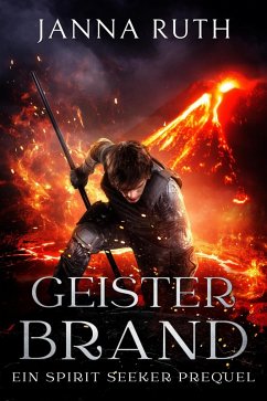 Cover Geisterbrand (Die Spirit Seeker, #0.5) (eBook, ePUB)