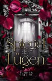 Spiegel der Lügen (eBook, ePUB) Spiegel der Lügen (eBook, ePUB)