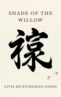 Cover The Shade of the Willow (Japanese Ghosts, #2) (eBook, ePUB)