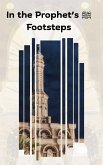 In the Prophet's ¿ Footsteps (eBook, ePUB)