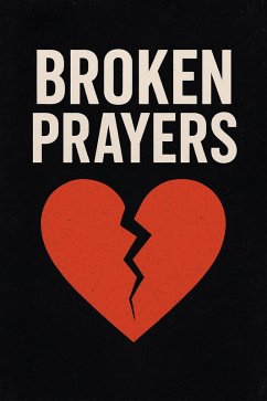 Cover Broken Prayers, Greater Purpose (eBook, ePUB)
