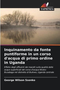 Inquinamento da fonte puntiforme in un corso d'acqua di primo ordine in Uganda Cover Inquinamento da fonte puntiforme in un corso d'acqua di primo ordine in Uganda