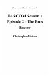 TASCOM Season 1 Episode 2 - The Eros... - Bild 1
