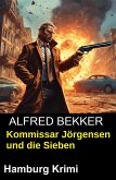 Kommissar Jörgensen und die Sieben: Hamburg Krimi (eBook, ePUB)